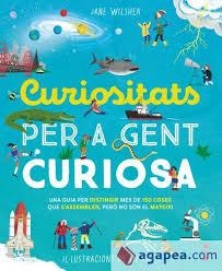 CURIOSITATS PER A GENT CURIOSA | 9788466160193 | WILSHER, JANE