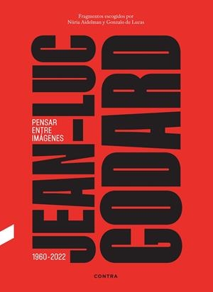 JEAN-LUC GODARD. PENSAR ENTRE IMÁGENES | 9788410045415 | DE LUCAS, GONZALO/AIDELMAN FELDMAN, NÚRIA