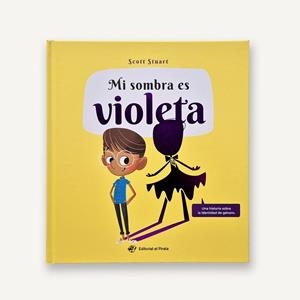 MI SOMBRA ES VIOLETA | 9788419898821 | STUART, SCOTT