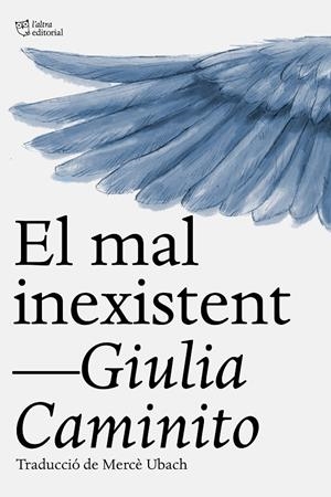 EL MAL INEXISTENT | 9791387672478 | CAMINITO, GIULIA