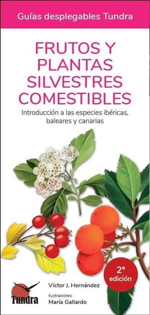 FRUTOS Y PLANTAS SILVESTRES COMESTIBLES 27 | 9788418458729