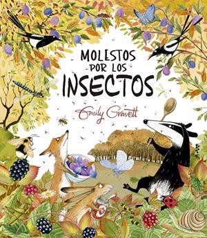 MOLESTOS POR LOS INSECTOS | 9788491457763 | GRAVETT, EMILY