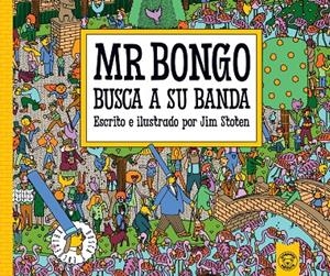 MR. BONGO BUSCA A SU BANDA | 9791387501556 | STOTEN, JIM