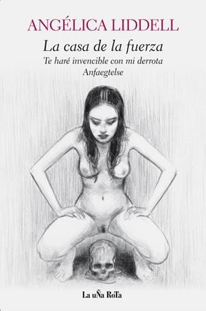 LA CASA DE LA FUERZA | 9788495291196 | LIDDELL, ANGÉLICA