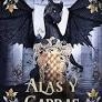 ALAS Y GARRAS UN TRONO DE LLAMAS Y CENIZAS 1 | 9788499177854 | MOON, KAREN A