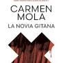 LA NOVIA GITANA (INSPECTORA ELENA BLANCO, 1) | 9788408316787 | MOLA, CARMEN