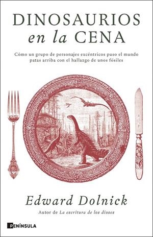 DINOSAURIOS EN LA CENA | 9788411005173 | DOLNICK, EDWARD
