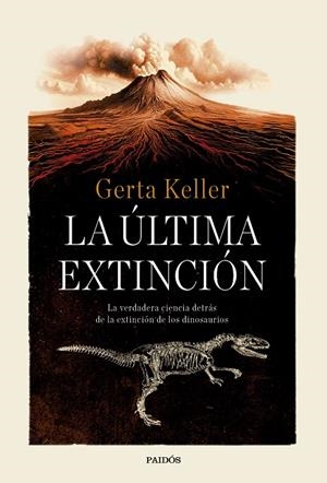 LA ÚLTIMA EXTINCIÓN | 9788449345395 | KELLER, GERTA