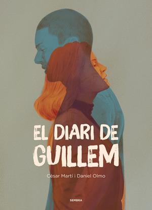 EL DIARI DE GUILLEM | 9788410198364 | MARTÍ, CESAR; OLMO, DANIEL