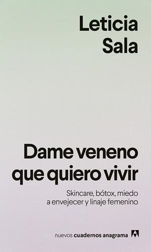 DAME VENENO QUE QUIERO VIVIR | 9788433949615 | SALA BUFILL, LETICIA