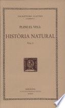 HISTÒRIA NATURAL, VOL. I: LLIBRES I-II | 9788472259218 | PLINI EL VELL
