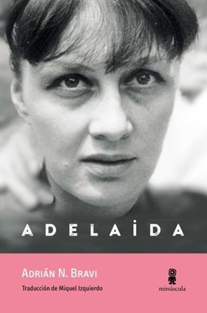 ADELAIDA | 9791399173116 | ADRIÁN N. BRAVI