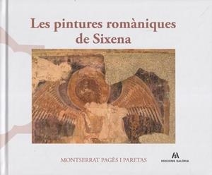 LE SPINTURES ROMÀNIQUES DE SIXENA | 9791399141054 | PAGÈS I PARETAS, MONTSERRAT