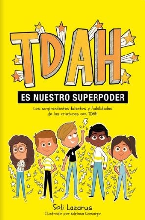 TDAH ES NUESTRO SUPER PODER | 9788410408470 | LAZAROS, SOLI