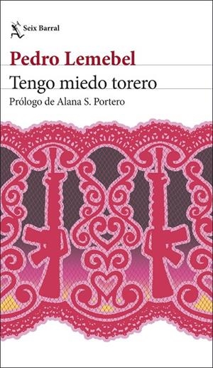 TENGO MIEDO TORERO | 9788432249990 | LEMEBEL, PEDRO