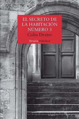 EL SECRETO DE LA HABITACIÓN NÚMERO 3 | 9791388032134 | DEXTER, COLIN