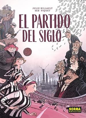 EL PARTIDO DEL SIGLO | 9788467983579 | JULIE BILLAULT/SEB PIQUET