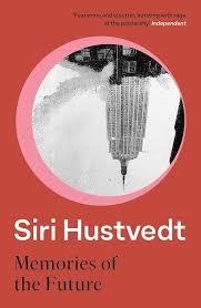 MEMORIES OF THE FUTURE | 9781473694460 | HUSTVEDT SIRI