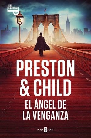 EL ÁNGEL DE LA VENGANZA (INSPECTOR PENDERGAST 22) | 9788401037986 | PRESTON, DOUGLAS/CHILD, LINCOLN