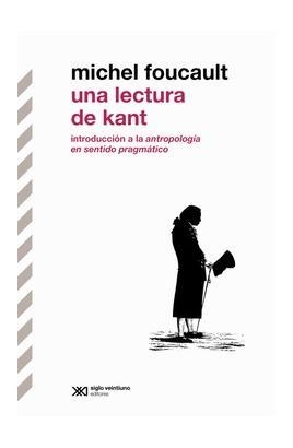 UNA LECTURA DE KANT | 9788432320941 | FOUCAULT, MICHEL