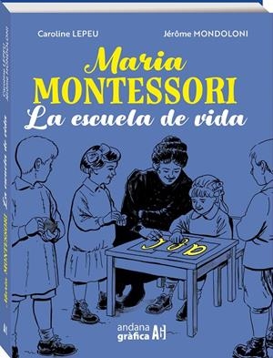 MARIA MONTESSORI | 9788419605078 | LEPEU, CAROLINE