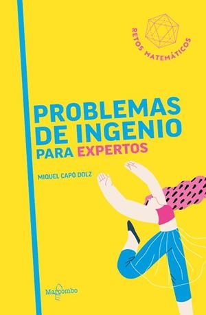 PROBLEMAS DE INGENIO PARA EXPERTOS | 9788426739353 | CAPÓ DOLZ, MIQUEL