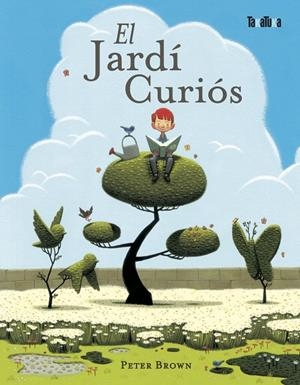 JARDI CURIÓS | 9788492696246 | BROWN, PETER
