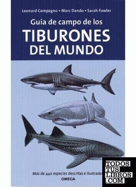 GUIA DE CAMPO DE LOS TIBURONES DEL MUNDO | 9788428212526 | COMPAGNO, L. - FOWLER, S. - DANDO, M.