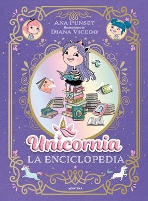 UNICORNIA - LA ENCICLOPEDIA ILUSTRADA | 9791387973032 | PUNSET, ANA