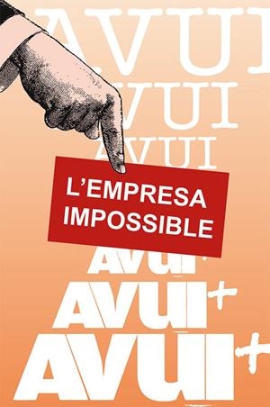 AVUI - L'EMPRESA IMPOSSIBLE | 9788413565767 | MARTINEZ, LLUIS