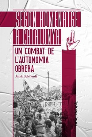 SEGON HOMENATGE A CATALUNYA | 9788418283802 | SOLÉ JORDÀ, ASTRID