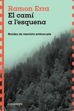 EL CAMÍ A L'ESQUENA | 9791387969271 | ERRA, RAMON