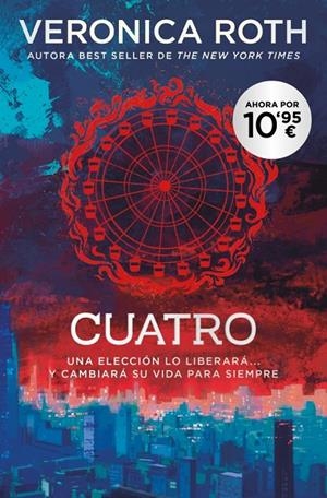 DIVERGENTE - CUATRO. UN LIBRO DE LA SAGA DIVERGENTE | 9791388147920 | ROTH, VERONICA