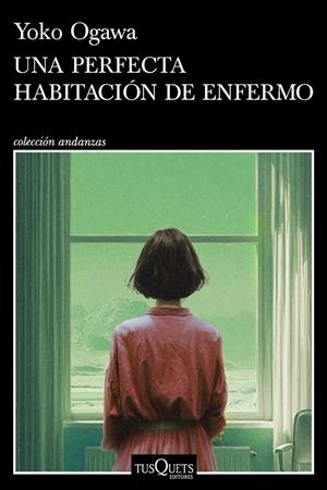 UNA PERFECTA HABITACIÓN DE ENFERMO | 9788411078207 | OGAWA, YOKO