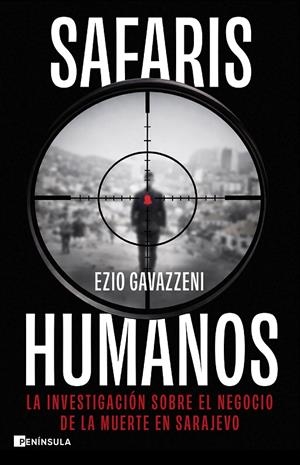 SAFARIS HUMANOS | 9788411005289 | GAVAZZENI, EZIO