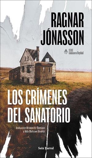LOS CRÍMENES DEL SANATORIO (SERIE COMISARIO REYKDAL 1) | 9788432251399 | JÓNASSON, RAGNAR