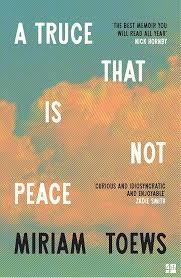 A TRUCE THAT IS NOT PEACE | 9780008722883 | TOEWS, MIRIAM