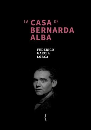 LA CASA DE BERNARDA ALBA | 9791387766115 | FEDERICO GARCÍA LORCA