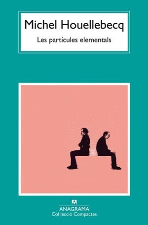 LES PARTÍCULES ELEMENTALS | 9788433949813 | HOUELLEBECQ, MICHEL
