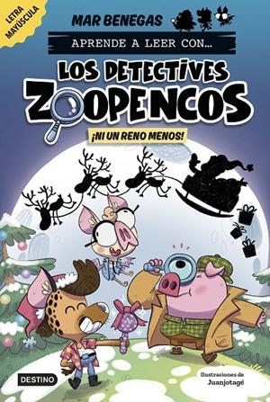 APRENDER A LEER CON... LOS DETECTIVES ZOOPENCOS 9. ¡NI UN RENO MENOS! | 9788408310365 | BENEGAS, MAR