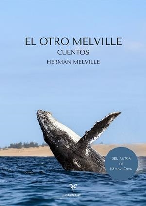 EL OTRO MELVILLE | 9791399115901 | MELVILLE, HERMAN