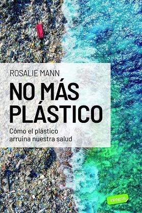 NO MÁS PLÁSTICO | 9788491182818 | MANN, ROSALIE