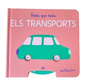 RODA QUE RODA. ELS TRANSPORTS | 9791387878184 | ÉLO