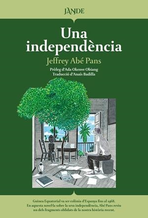 UNA INDEPENDÈNCIA | 9791387656140 | ABÉ PANS, JEFFREY