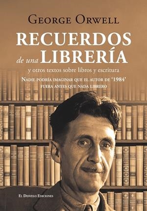 RECUERDOS DE UNA LIBRERÍA | 9791387799984 | GEORGE ORWELL