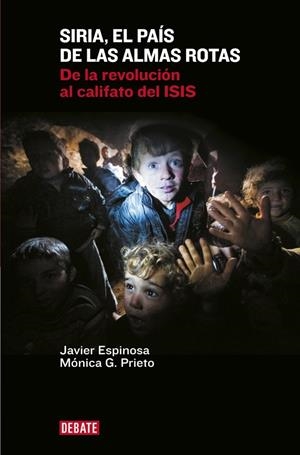 SIRIA EL PAIS DE LAS ALMAS ROTAS | 9788499925967