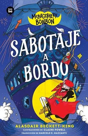 MONTGOMERY BONBON. SABOTAJE A BORDO | 9788410860551 | BECKETT-KING, ALASDAIR