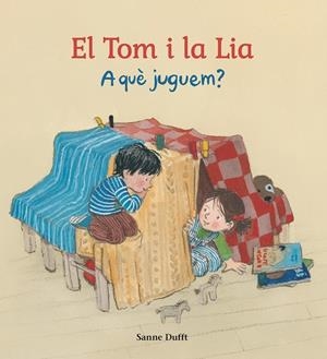 EL TOM I LA LIA A QUE JUGUEM | 9791399151220 | DUFFT, SANNE / RODA, IGNASI