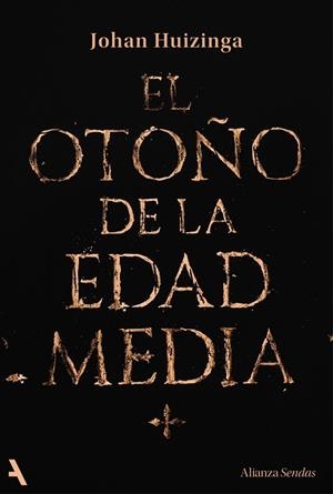EL OTOÑO DE LA EDAD MEDIA | 9791370093105 | HUIZINGA, JOHAN