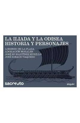 LA ILÍADA Y LA ODISEA. HISTORIA Y PERSONAJES | 9791399253917 | LORENZO DE LA,  PLAZA ESCUDERO / MORALES GÓMEZ, ADORACIÓN / MARTÍNEZ MURILLO, JISÉ MARÍA / VAQUERO I